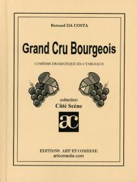 Acheter le livre : Grand Cru bourgeois librairie du spectacle