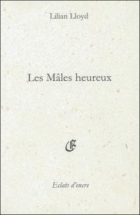 Les Mâles heureux