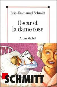 Oscar et la dame Rose