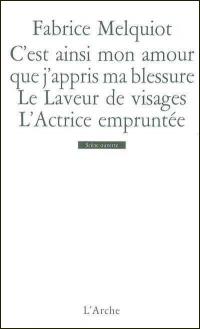 Acheter le livre : C'est ainsi mon amour que j'appris ma blessure librairie du spectacle