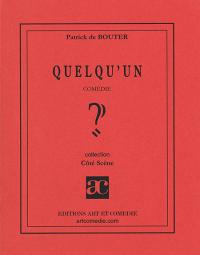 Acheter le livre : Quelqu'un librairie du spectacle