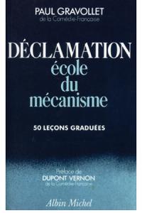 Déclamation, école du mécanisme