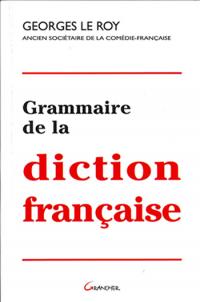 Acheter le livre : Grammaire de la diction française librairie du spectacle