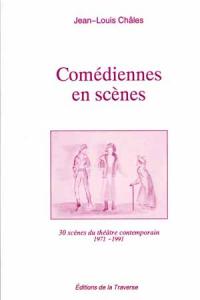 Comédiennes en scènes  - Volume 1