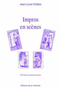 Impros  en scènes 