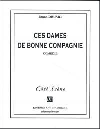 Acheter le livre : Ces dames de bonne compagnie librairie du spectacle