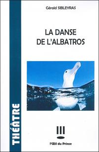 La Danse de l'Albatros