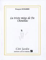 la-triste-mine-de-de-chouillac