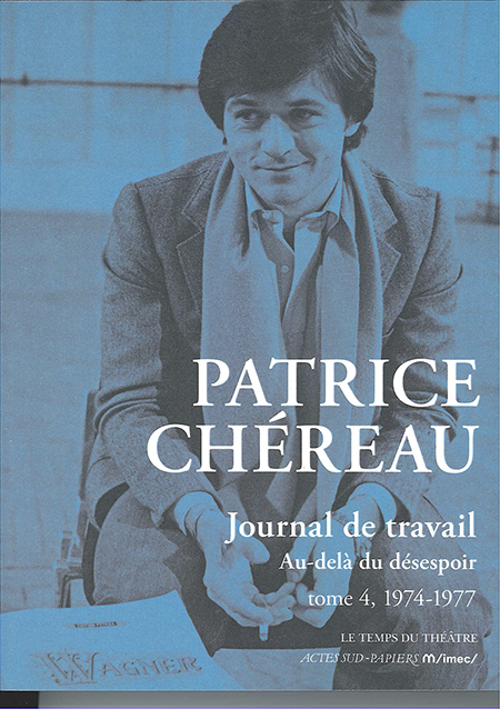 patrice-chereau-journal-de-travail-tome-4