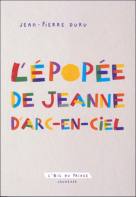 l-epopee-de-jeanne-d-arc-en-ciel