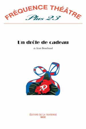 un-drole-de-cadeau