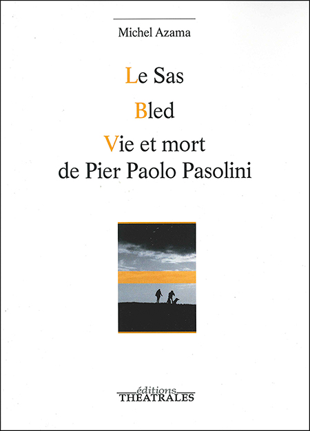 vie-et-mort-de-pier-paolo-pasolini