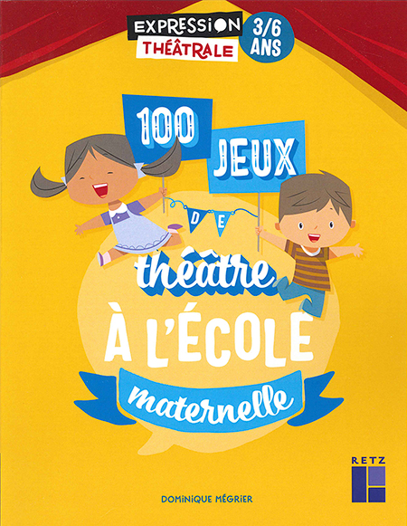 100-jeux-de-theatre-a-l-ecole-maternelle